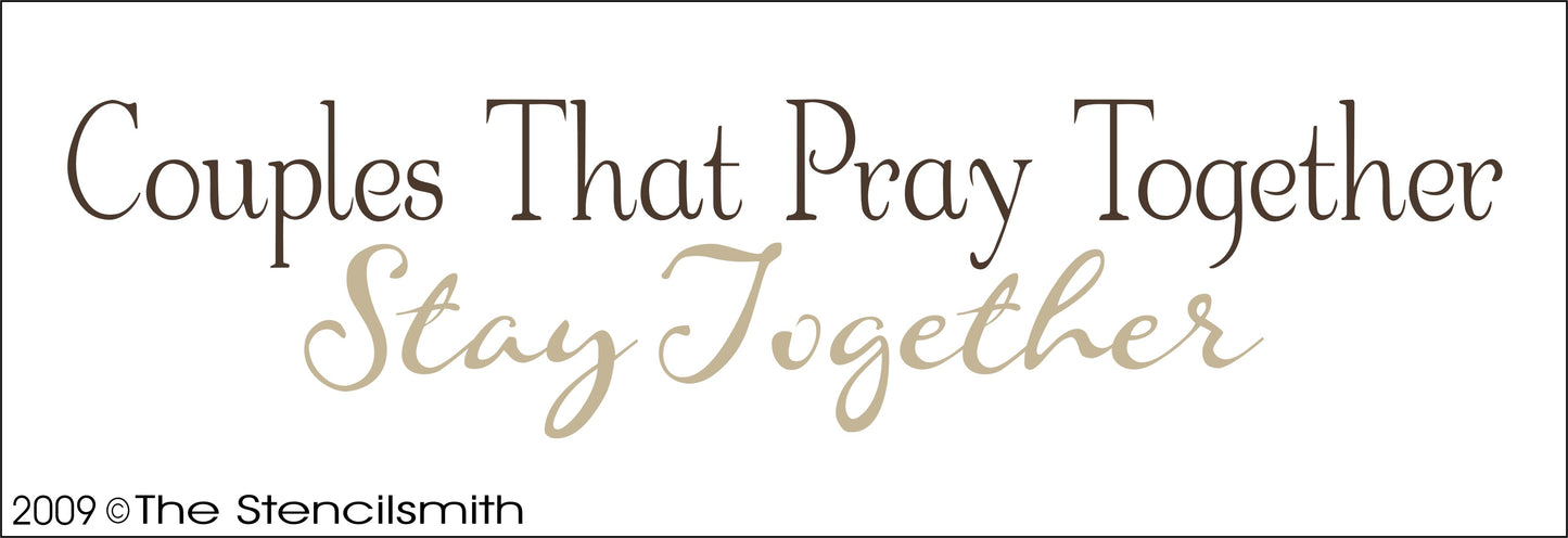 1000 - Couples That Pray Together Stay stencil - The Stencilsmith