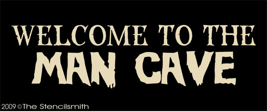 1002 - Welcome to the MAN CAVE stencil - The Stencilsmith