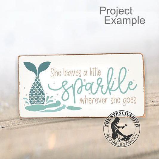 10027 She Leaves A Little Sparkle Mermaid Stencil - The Stencilsmith