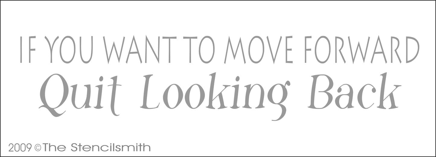 1003 - If you want to move forward ... stencil - The Stencilsmith