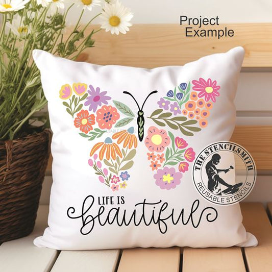10030 Life Is Beautiful Butterfly Stencil - The Stencilsmith