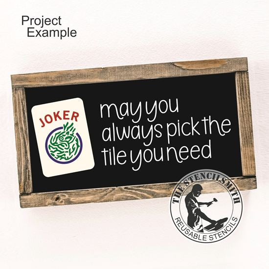 10054 May You Always Pick The Tile Mahjong Stencil - The Stencilsmith