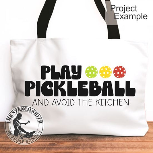 10061 Play Pickleball Stencil - The Stencilsmith