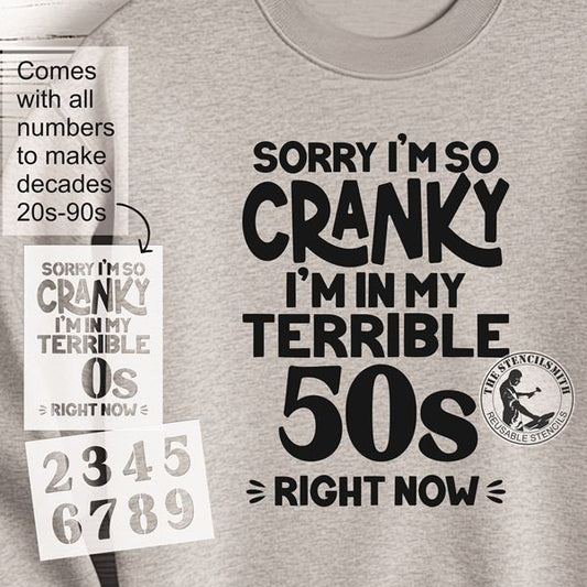 10063 Sorry I'm Cranky Stencil Set - The Stencilsmith