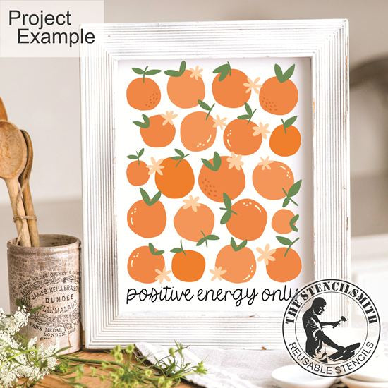 10064 Positive Energy Only Oranges Stencil