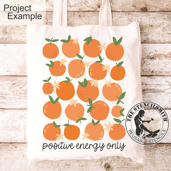 10064 Positive Energy Only Oranges Stencil