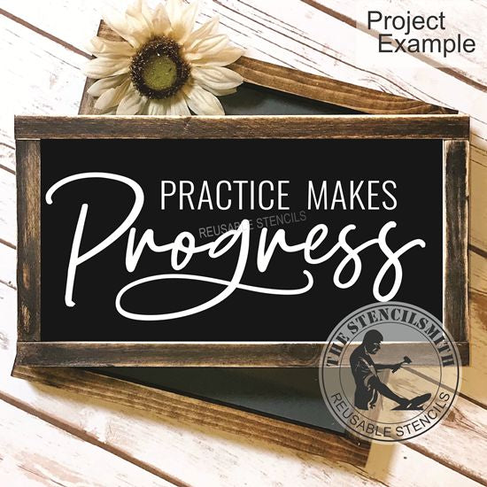 10079 Practice Make Progress Stencil