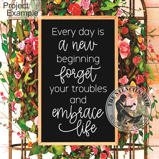 10081 Every Day Is A New Beginning Stencil
