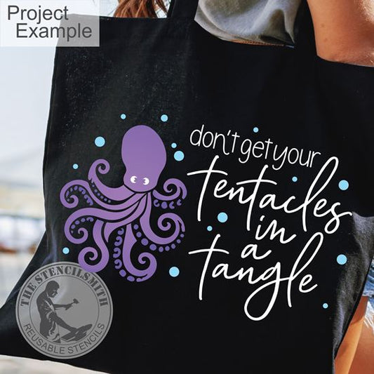 10082 Don't Get Your Tentacles Octopus Stencil - The Stencilsmith