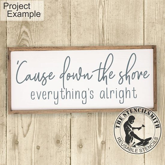 10085 'Cause Down The Shore Stencil - The Stencilsmith
