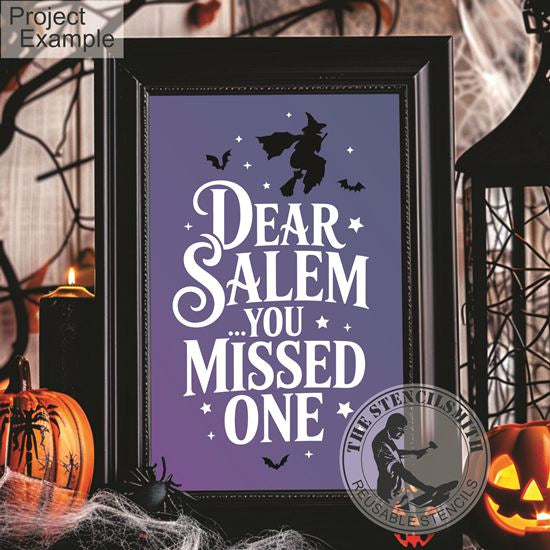 10131 Dear Salem You Missed One Witch Stencil - The Stencilsmith