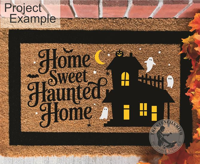 10157 Home Sweet Haunted Home Stencil