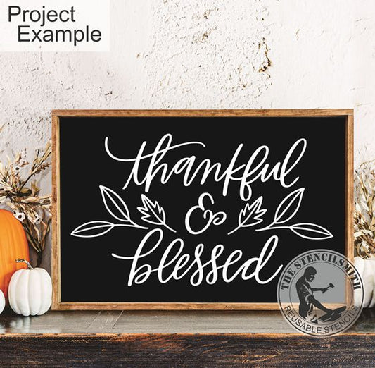 10199 Thankful & Blessed Stencil - The Stencilsmith