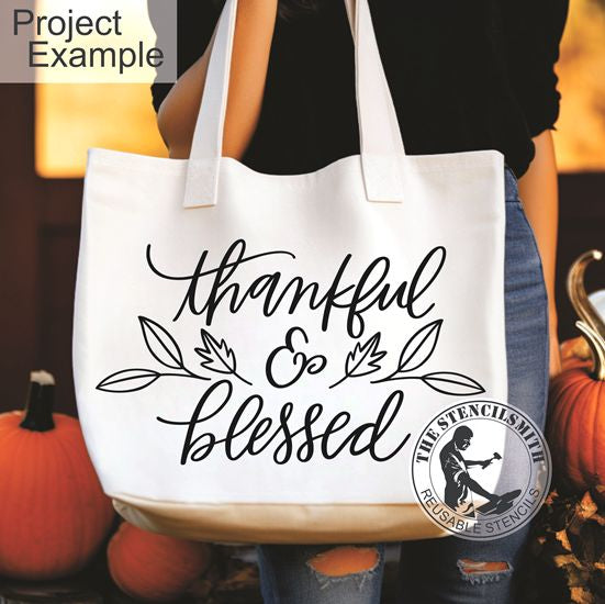 10199 Thankful & Blessed Stencil - The Stencilsmith