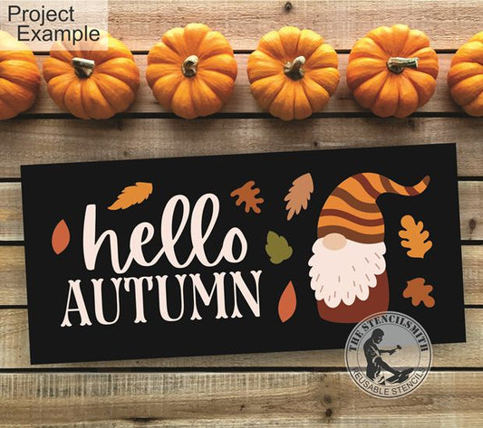 10202 Hello Autumn Gnome Stencil - The Stencilsmith