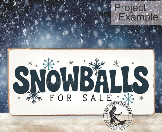 10220 Snowballs For Sale Stencil - The Stencilsmith