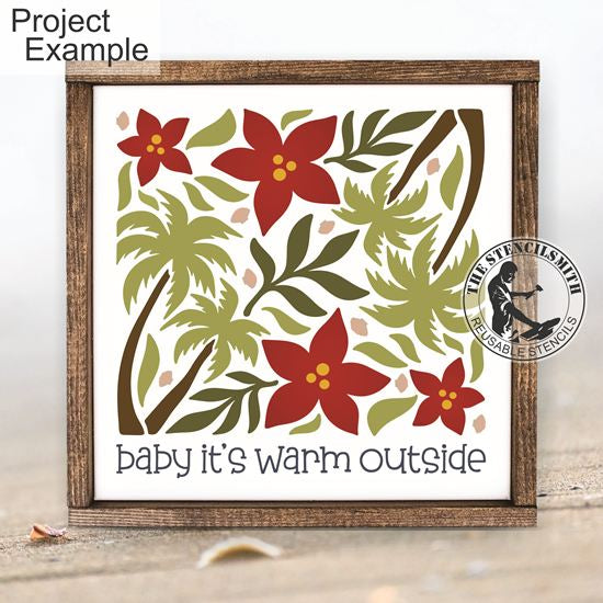 10260 Baby It's Warm Outside Stencil