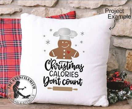 8462 Christmas Calories Don't Count Stencil