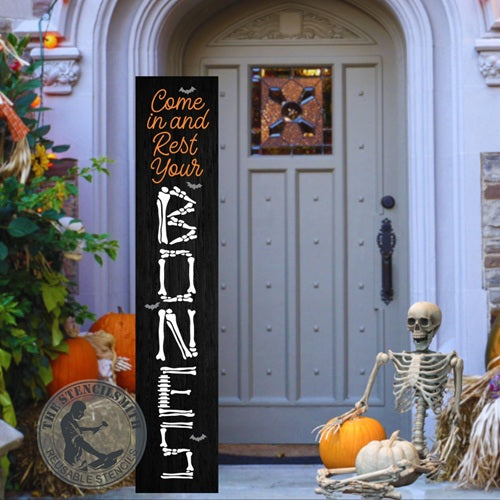 8415 Come In and Rest Your Bones Stencil - The Stencilsmith