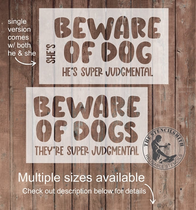 8893 Beware of Dog judgmental stencil - The Stencilsmith