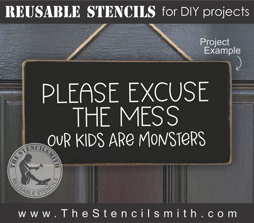 8912 Please Excuse the Mess stencil - The Stencilsmith