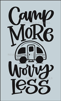 8922 Camp More Worry Less stencil - The Stencilsmith