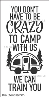 Crazy to camp with us stencil
