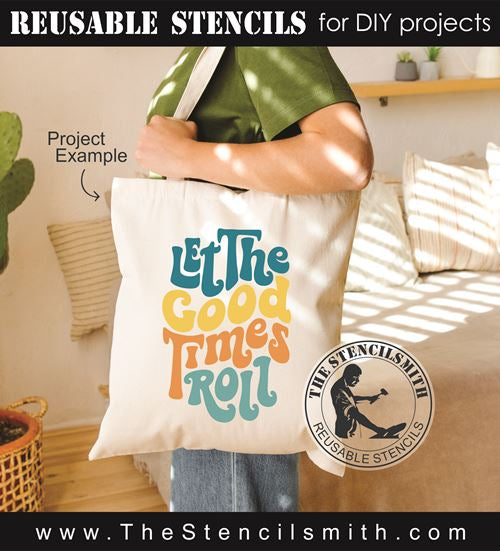 8959 Let the good times roll stencil - The Stencilsmith