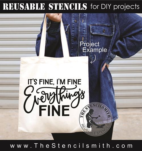 8969 It's Fine I'm Fine stencil - The Stencilsmith