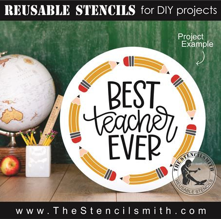 8998 Best Teacher Ever Stencil - The Stencilsmith