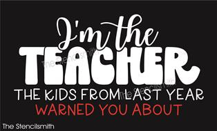 9003 I'm the teacher stencil - The Stencilsmith
