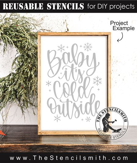 9153 baby it's cold outside stencil - The Stencilsmith