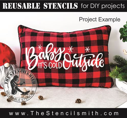 9216 baby it's cold outside stencil - The Stencilsmith