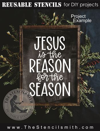 9222 Jesus is the reason stencil - The Stencilsmith