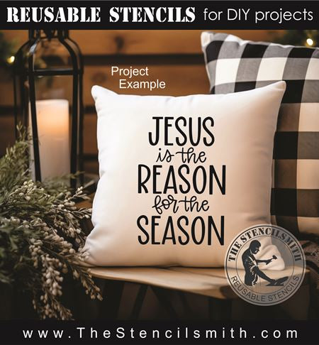 9222 Jesus is the reason stencil - The Stencilsmith