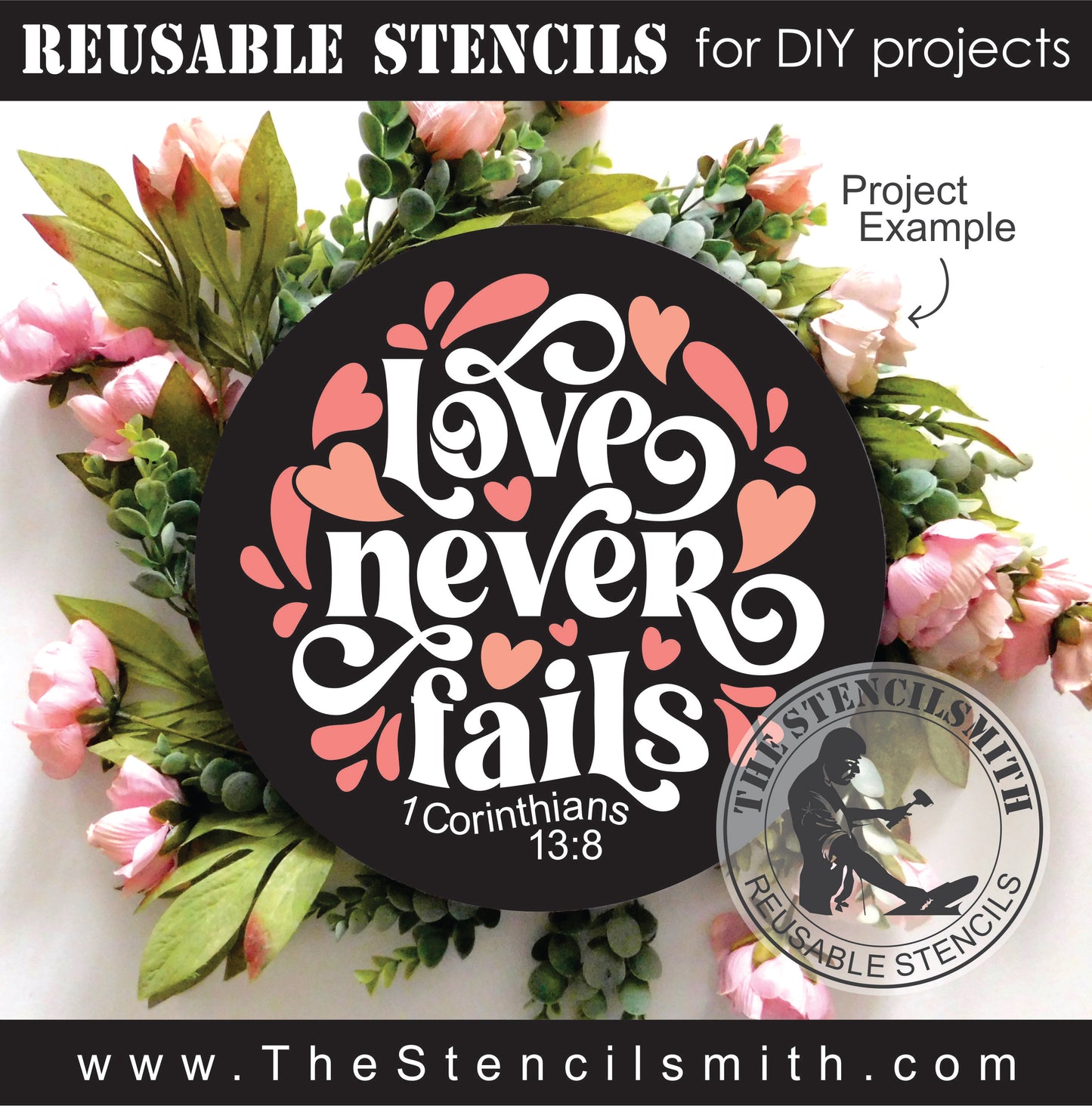 9243 Love Never Fails stencil - The Stencilsmith