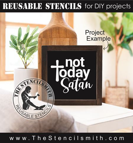 9249 Not Today Satan stencil - The Stencilsmith