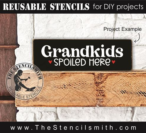 9253 Grandkids spoiled here stencil - The Stencilsmith
