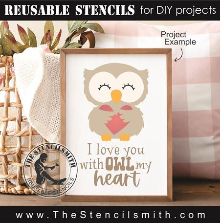 9263 I love you with OWL my heart stencil - The Stencilsmith
