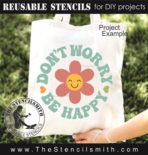 9479 Don't Worry Be Happy Stencil - The Stencilsmith