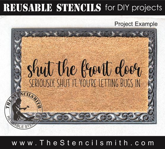 9485 Shut The Front Door stencil - The Stencilsmith