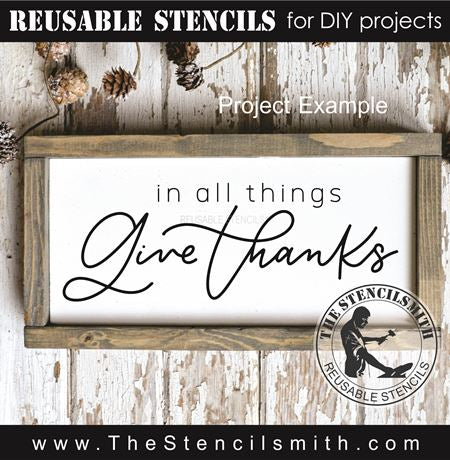 9604 In all things give thanks stencil - The Stencilsmith