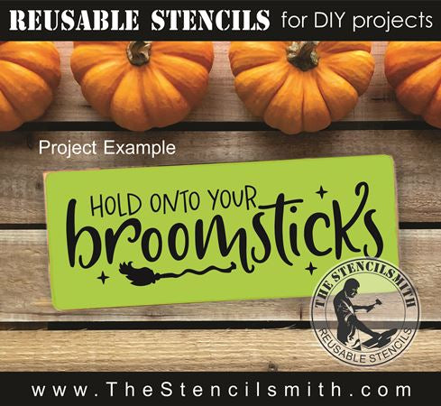 9688 Hold onto your Broomsticks stencil - The Stencilsmith