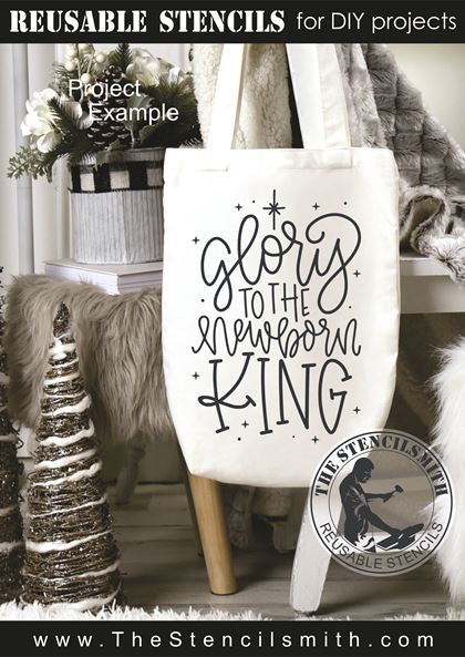 9726 Glory to the newborn King stencil - The Stencilsmith