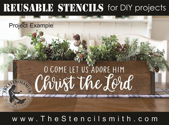 9737 O come let us adore Him stencil - The Stencilsmith