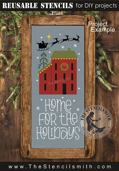 9738 Home for the Holidays saltbox stencil - The Stencilsmith