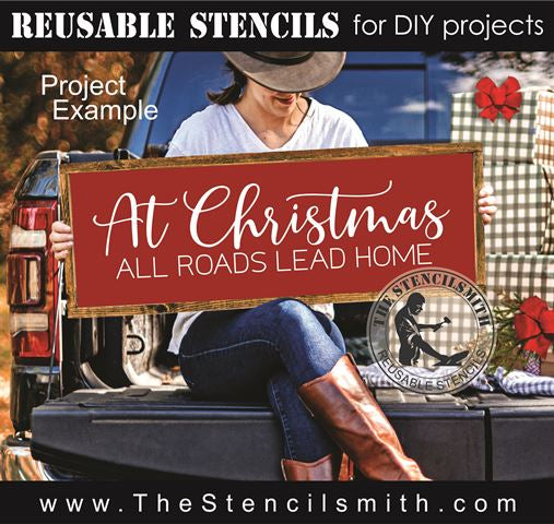 9746 At Christmas all roads lead home stencil - The Stencilsmith