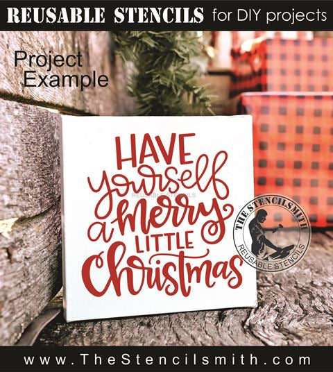 9783 have yourself a merry little christmas stencil - The Stencilsmith