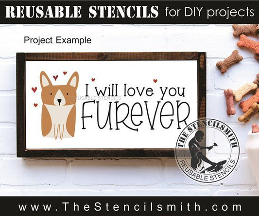 9855 I will love you furever dog stencil - The Stencilsmith