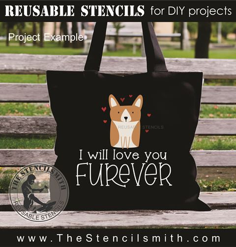 9855 I will love you furever dog stencil - The Stencilsmith